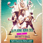 Tournoi 3×3 La Plagne AURA X Infinity Ball à Saint-Étienne les 12 & 13 avril 2024 !