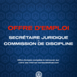 OFFRE D’EMPLOI : Sécrétaire Juridique – Commission de Discipline