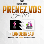 Offre LDLC ASVEL Féminin vs Landernau – 03/12/2025