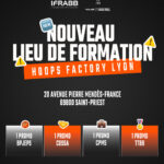 Hoops Factory Lyon : nouveau lieu de formation pour l&rsquo;IFRABB !